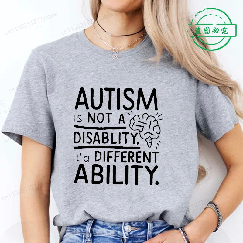 Women Autism It's Not A Disability It's A Different Ability Fashion Casual Short Sleeve T-shirt Graphic Tshirts Women T Shirts