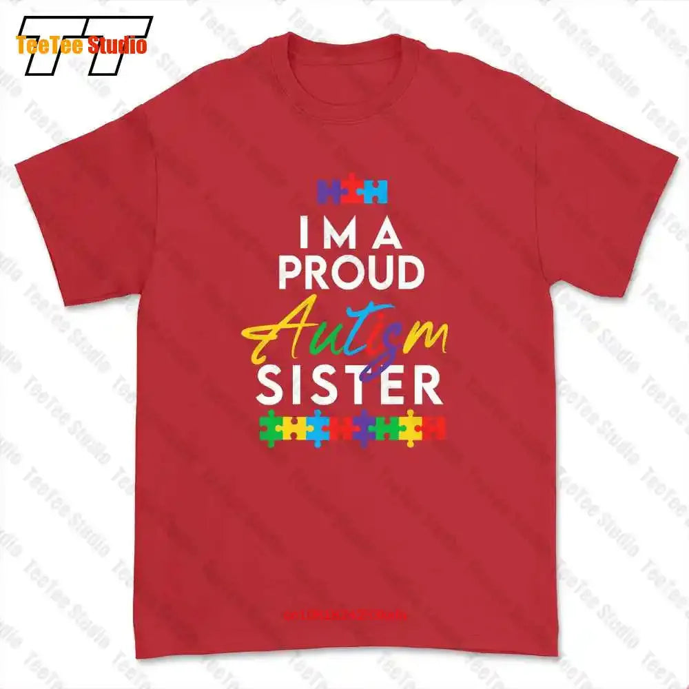 Im A Proud Autism Sister T-shirt Tee N742
