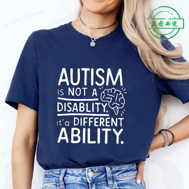 Women Autism It's Not A Disability It's A Different Ability Fashion Casual Short Sleeve T-shirt Graphic Tshirts Women T Shirts