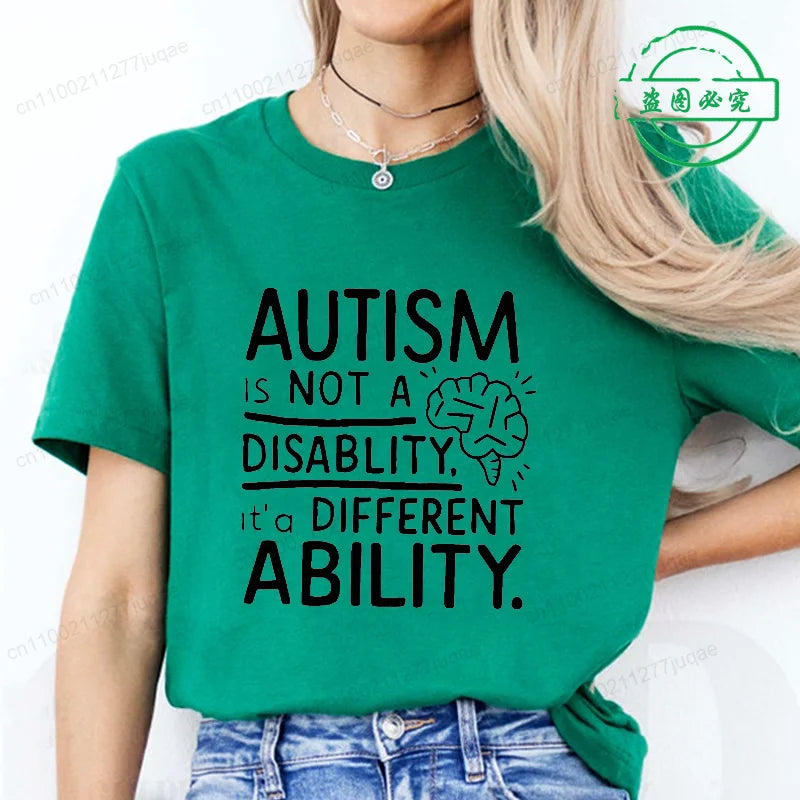 Women Autism It's Not A Disability It's A Different Ability Fashion Casual Short Sleeve T-shirt Graphic Tshirts Women T Shirts