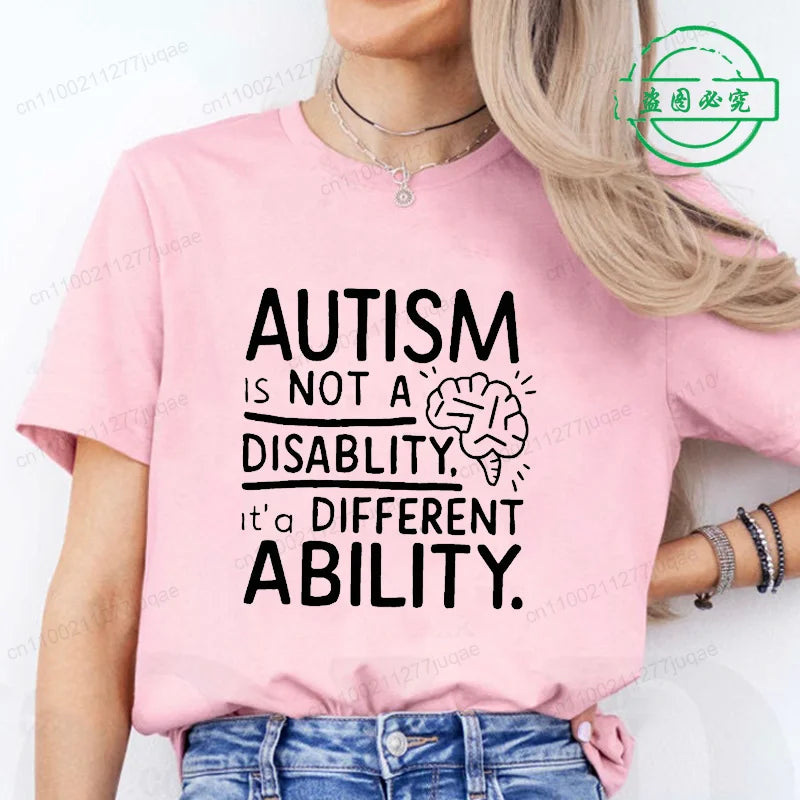 Women Autism It's Not A Disability It's A Different Ability Fashion Casual Short Sleeve T-shirt Graphic Tshirts Women T Shirts
